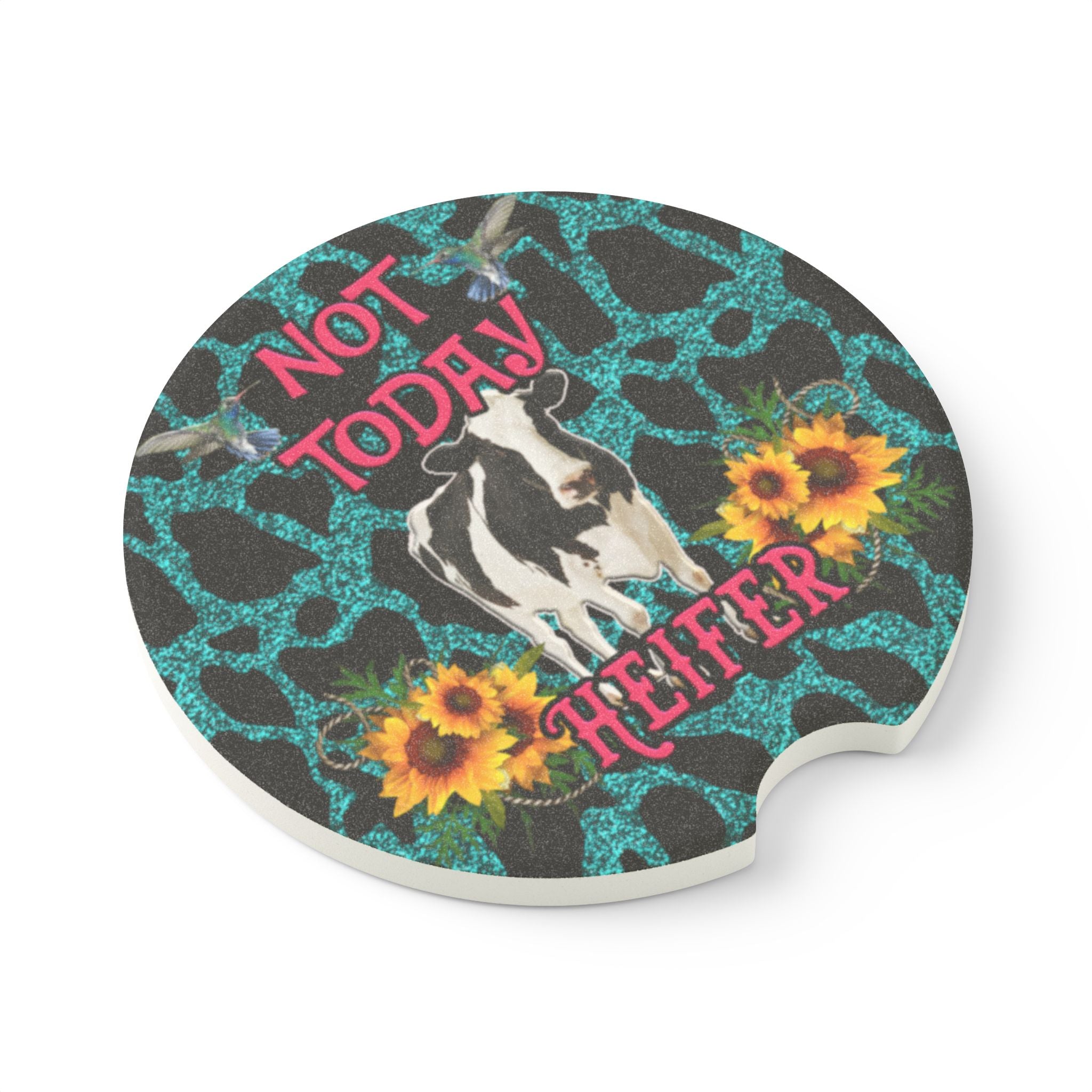 Not Today Heifer Car Coaster — Cow Graphic Soapstone Drink Holder