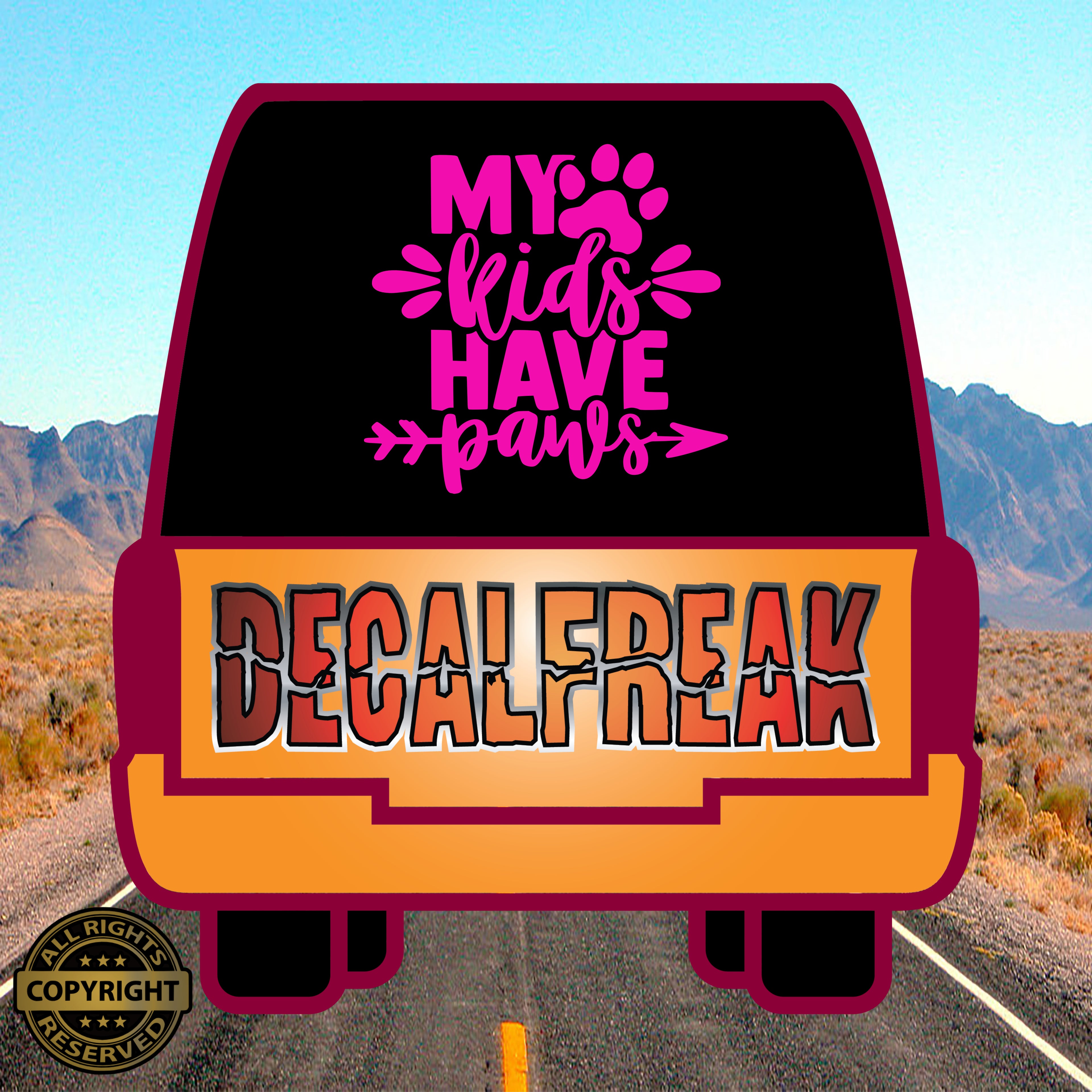 My Kids Have Paws Vinyl Decal