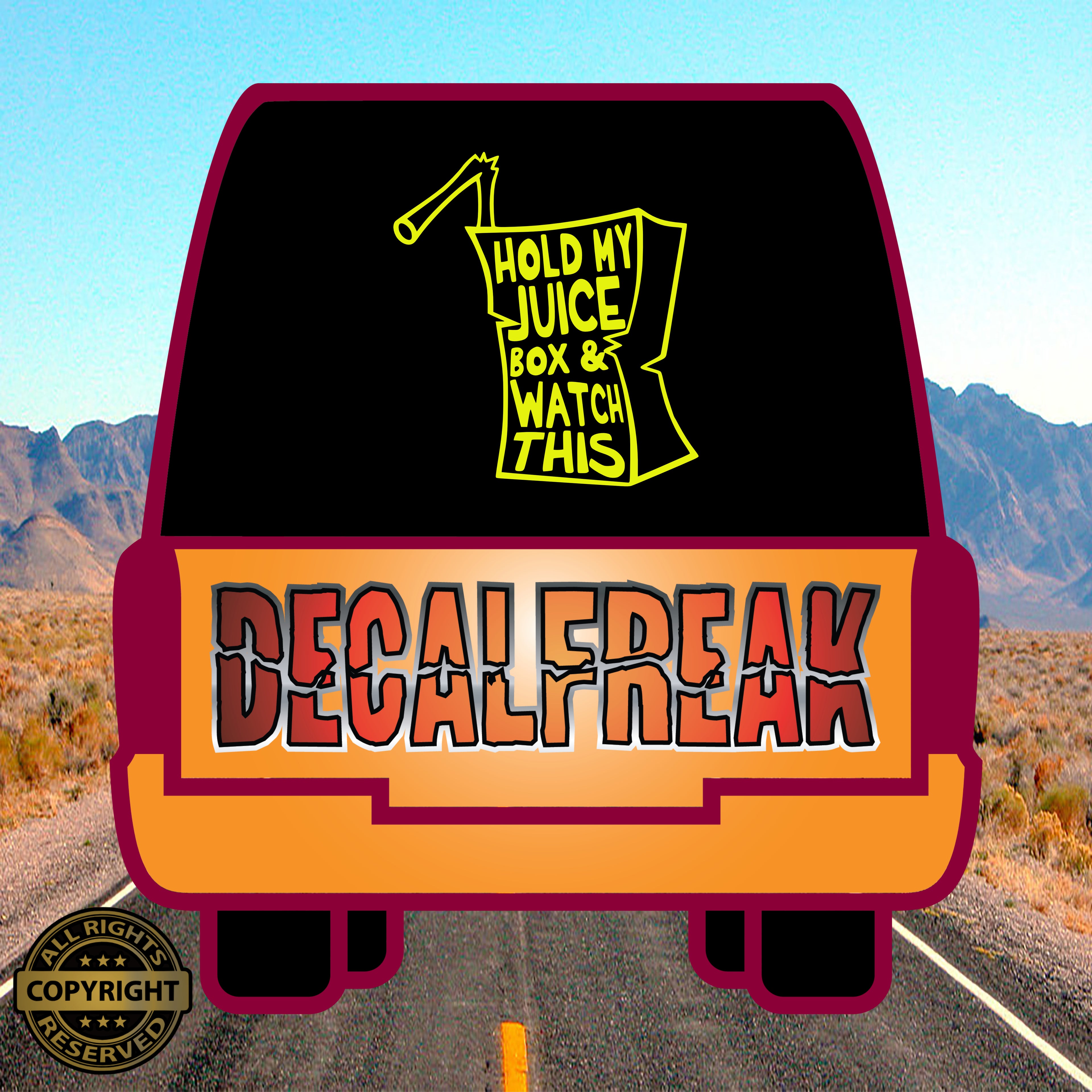 Hold my Juice Box Vinyl Decal