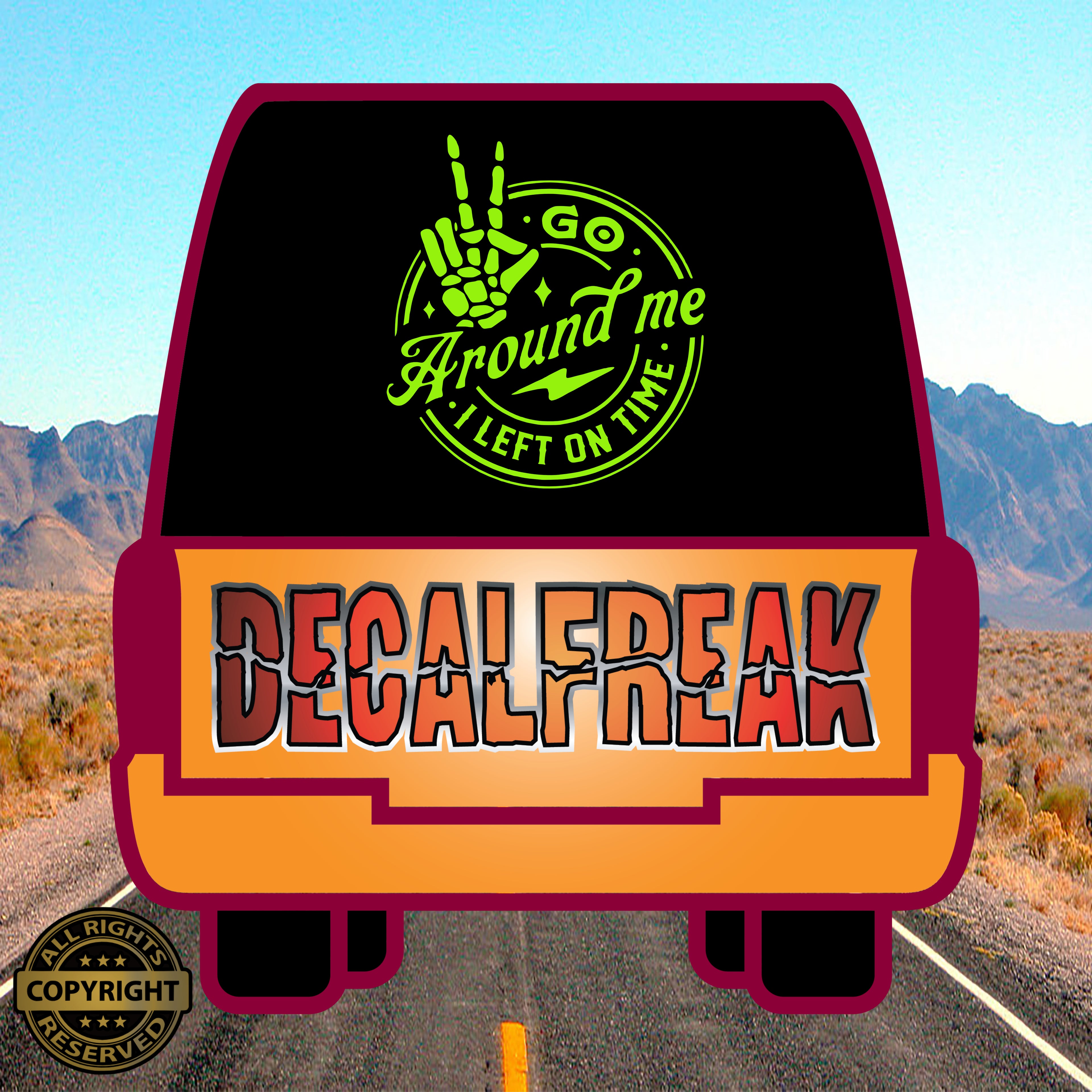 Go Around Me Vinyl Decal