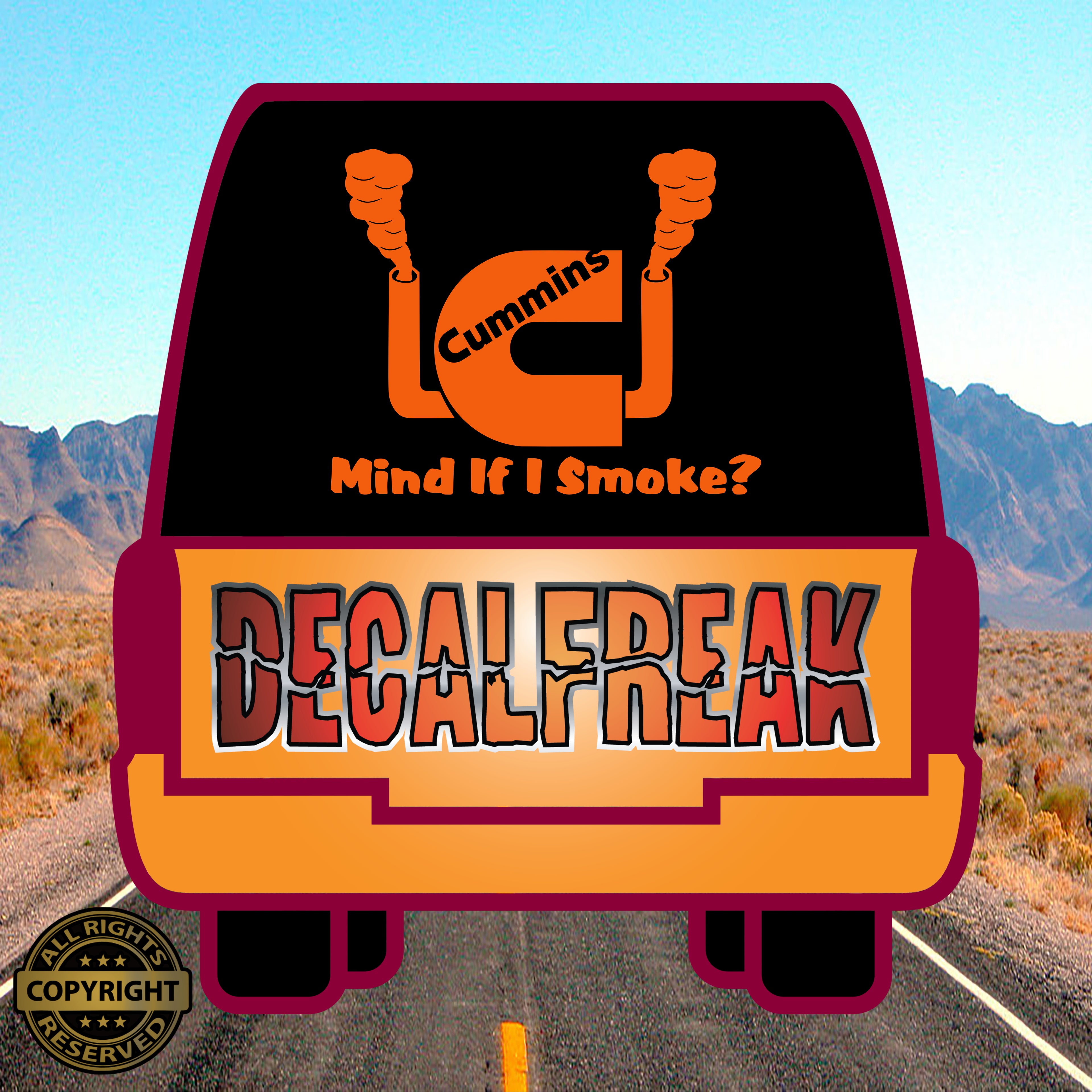 Cummins mind if I smoke Vinyl Decal